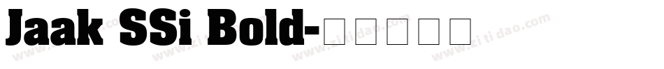 Jaak SSi Bold字体转换